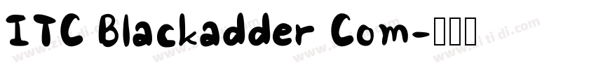 ITC Blackadder Com字体转换